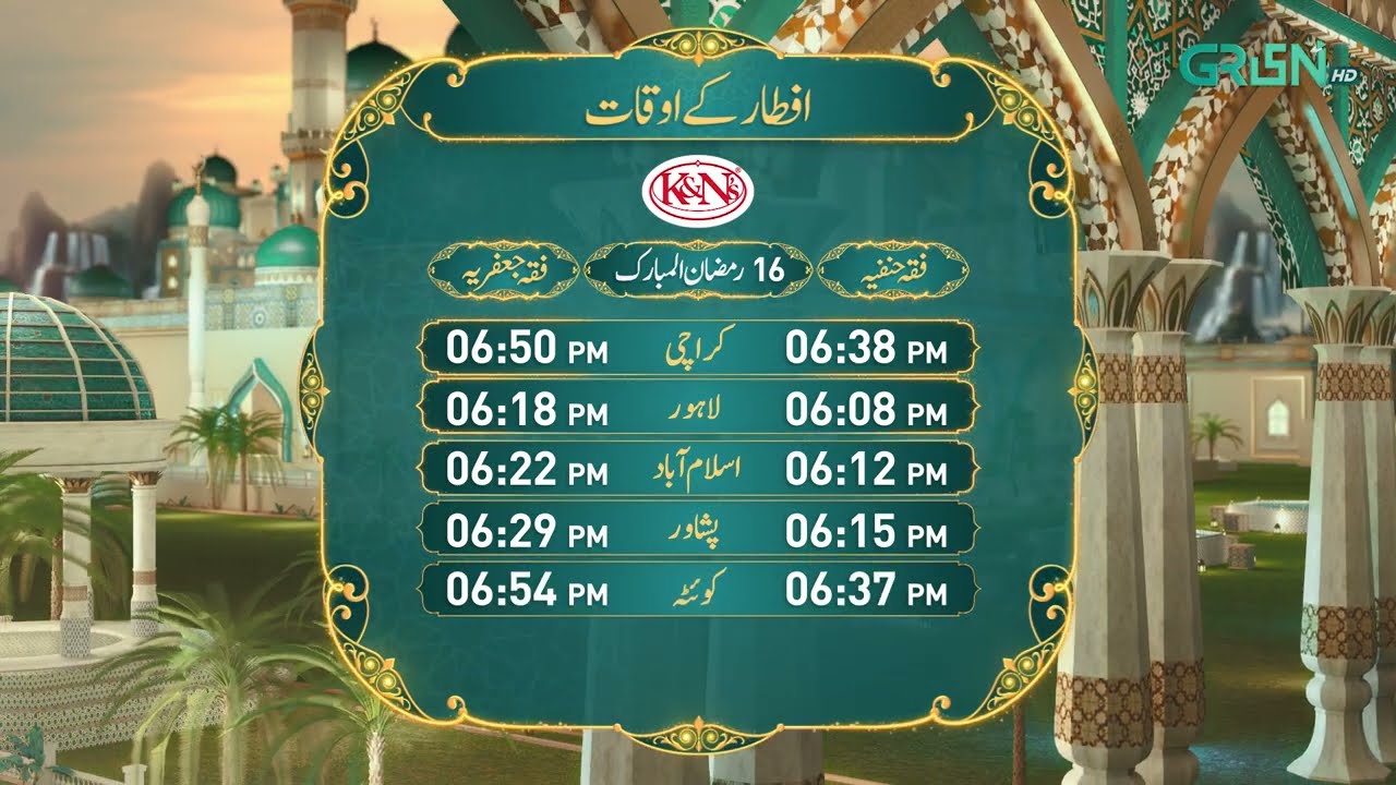Iftar Time - Ramzan Day 16 | Brought to you by K&N's | Green TV