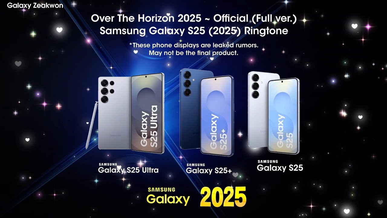 Over the Horizon 2025 ~ Official [Full ver.] | Samsung Galaxy S25