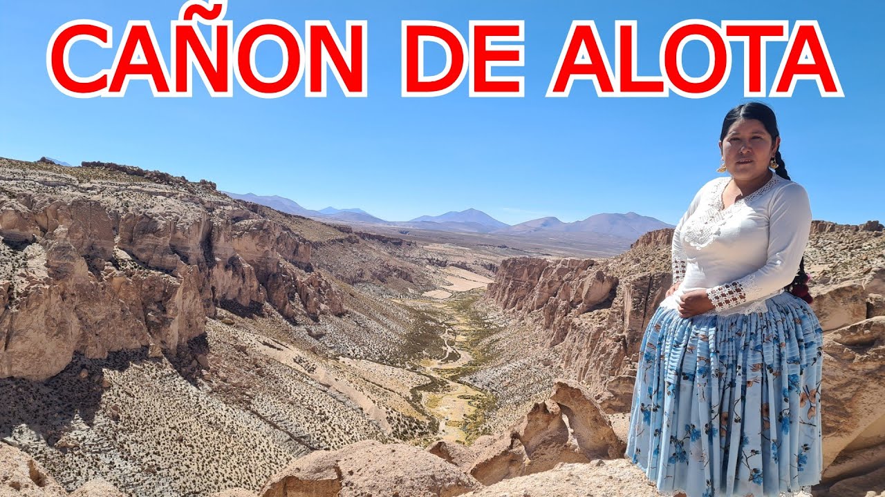 Cañón de Alota Potosí Bolivia  | CHOLITA ISABEL