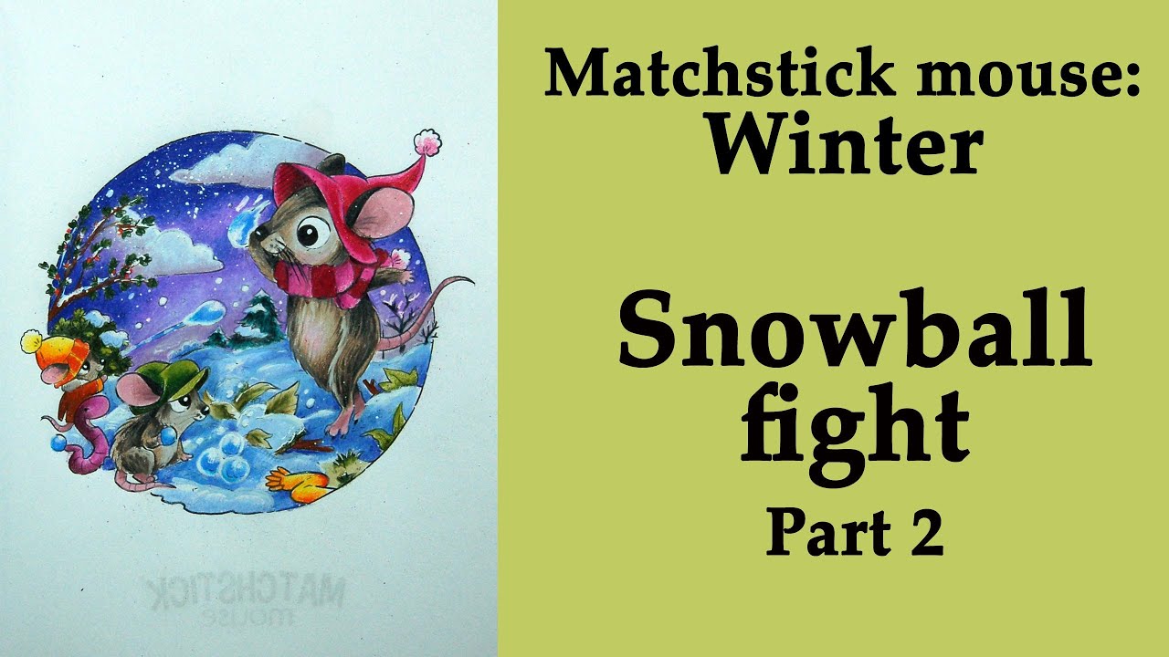 Snowball fight. Part 2 #Coloring in 'Matchstick Mouse: Winter' with Prismacolor #adultcoloring