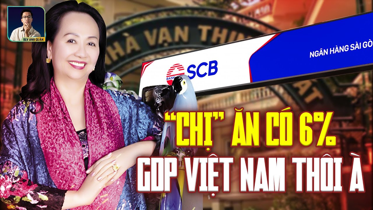 CÁCH VẠN THỊNH PHÁT “ĐỤC” 11% GDP VIỆT NAM