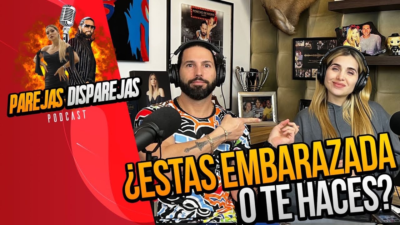 PAREJAS DISPAREJAS | &iquest;ESTAS EMBARAZADA , O TE HACES? | SESI&Oacute;N 18