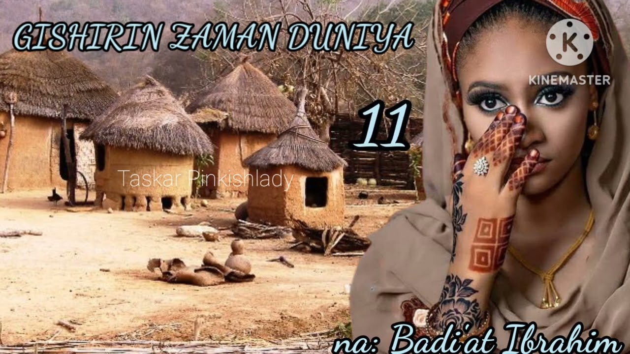 GISHIRIN ZAMAN DUNIYA 11... Labarin da yai duba kan gwagwarmayar ilimin mata a duniya
