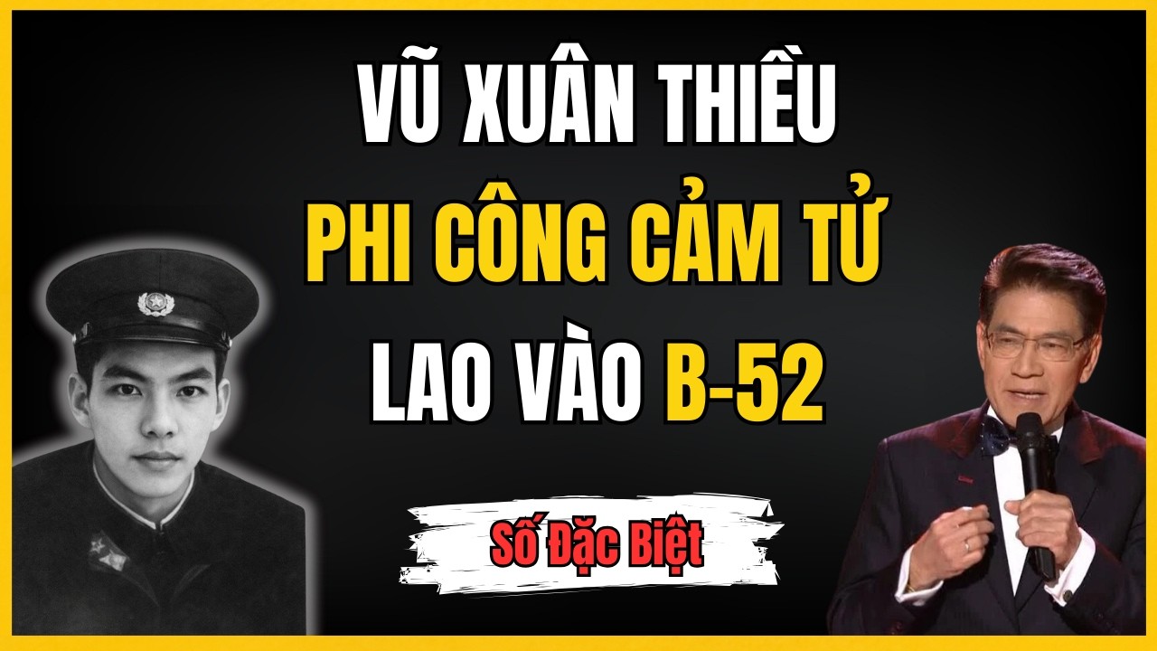 Phi Công VŨ XUÂN THIỀU - 