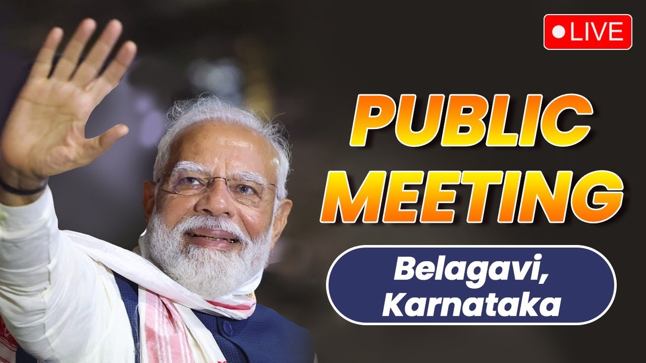 LIVE: PM Modi addresses public meeting in Belagavi, Karnataka | Lok Sabha Election 2024