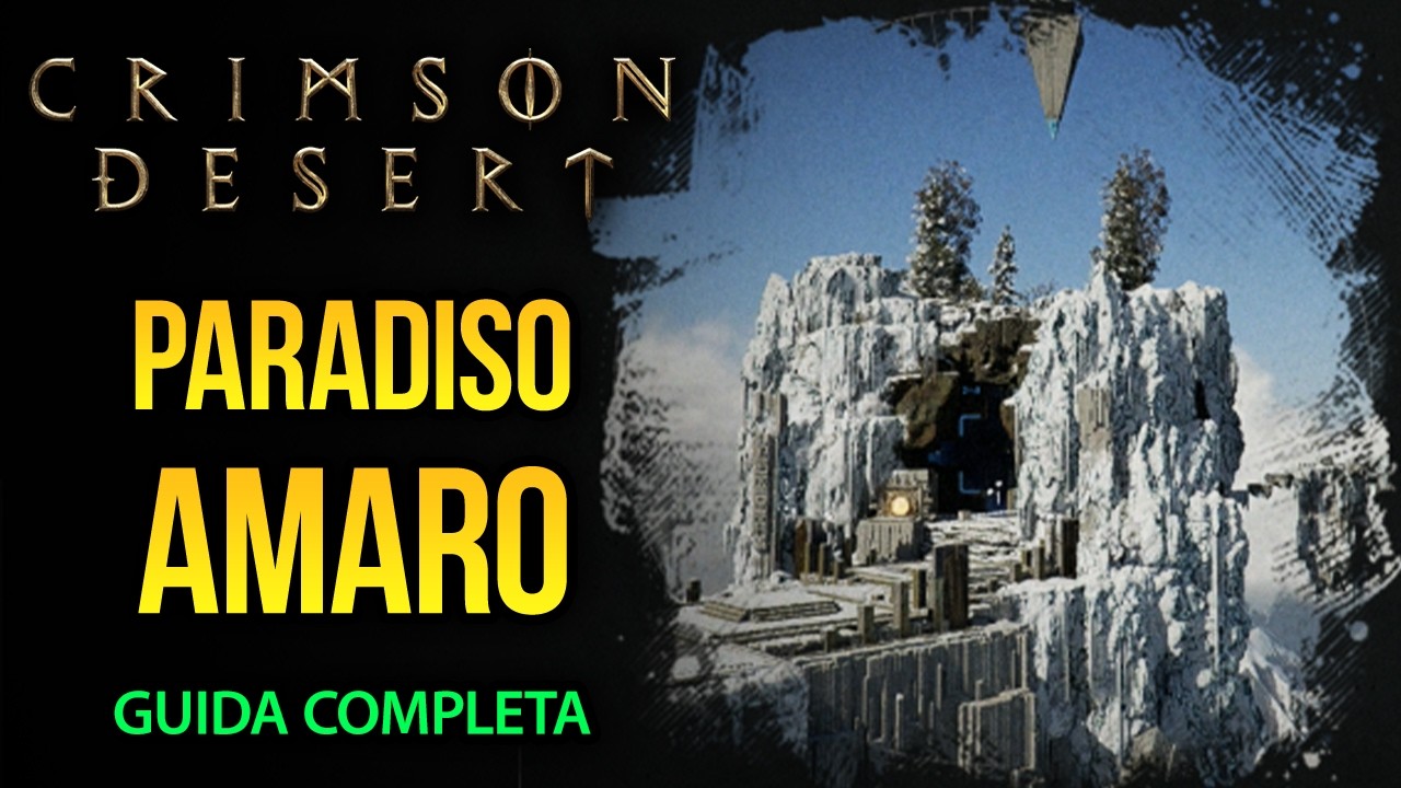 Paradiso Amaro (Abisso) | Guida Completa - CRIMSON DESERT (ITA)
