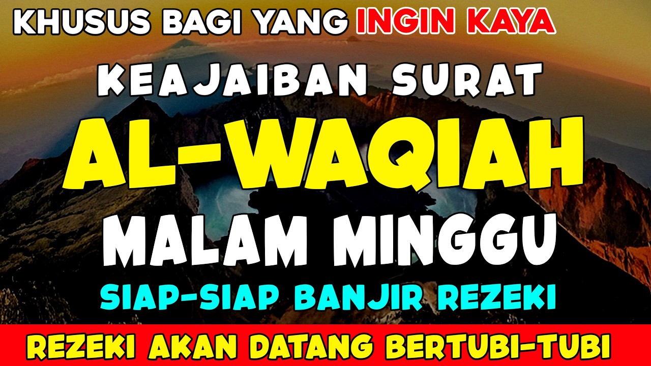 Bacalah Surah Al-Waqiah Setiap Malam, Ini Janji Allah - keutamaan Surah Al Waqiah