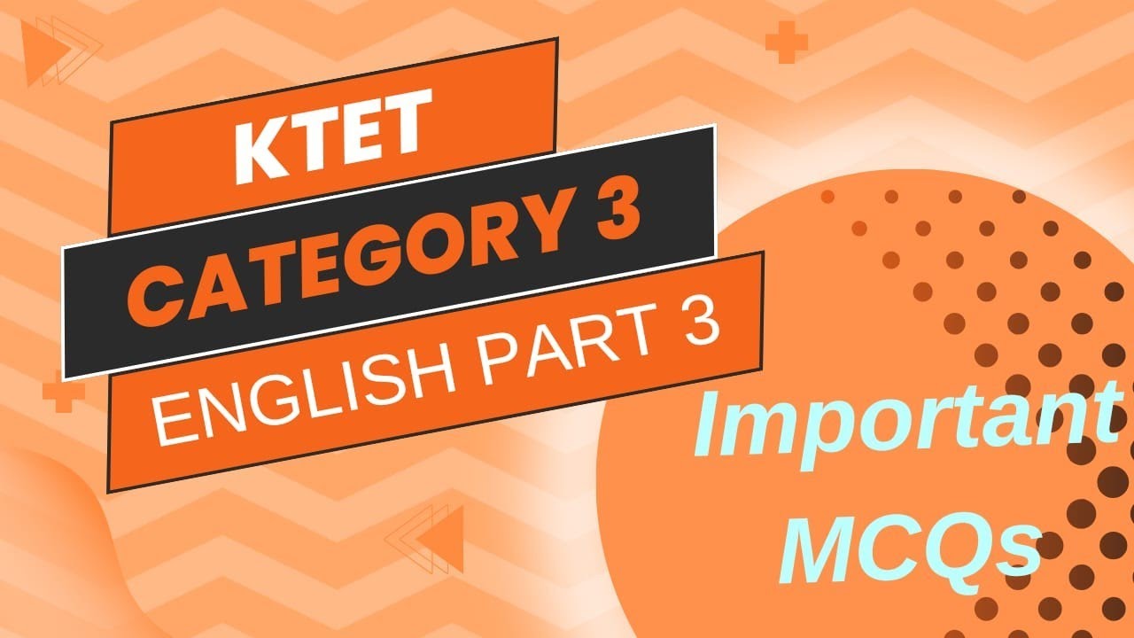 KTET English category 3 part 3 | important MCQs | English literature