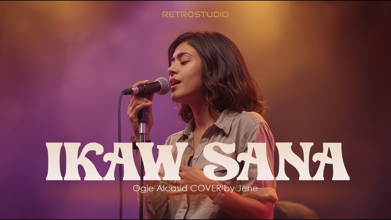 Ikaw Sana - Ogie Alcasid - RetroStudio Cover