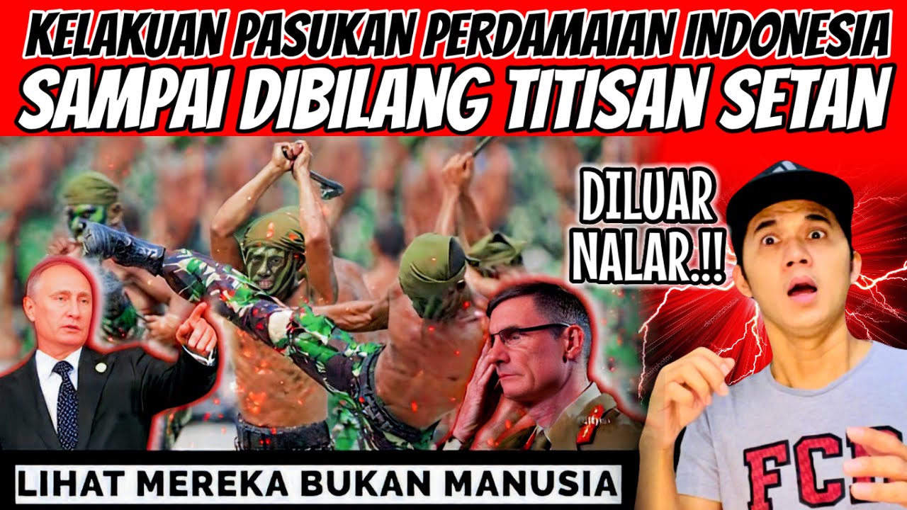DILUAR NALAR‼️Kelakuan Pasukan Perdamaian Indonesia Sampe Di Bilang Titisan Setan !!😱