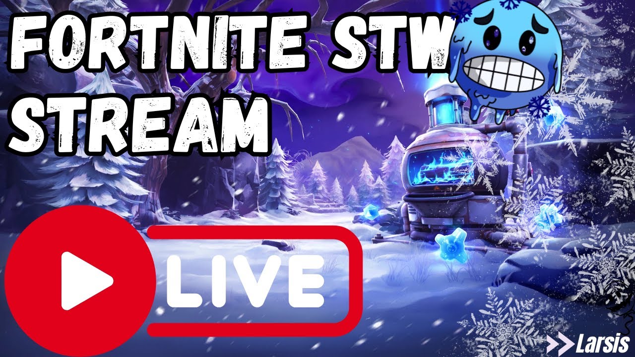 🔴Let's Save The World Today - Fortnite STW Stream