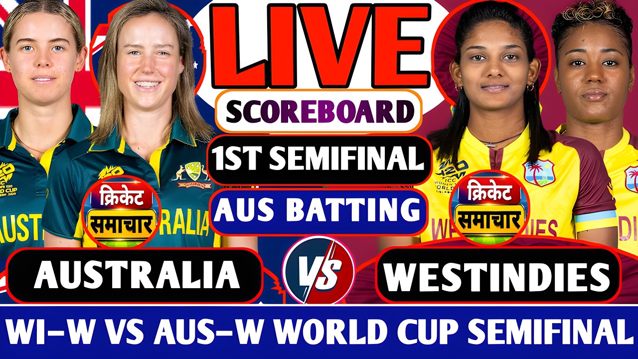 AUSTRLIA W vs WESTINDIES W, 1st Semi-Final, ICC Women's T20 World Cup 2026 - Commentary,AUSW VS WIW