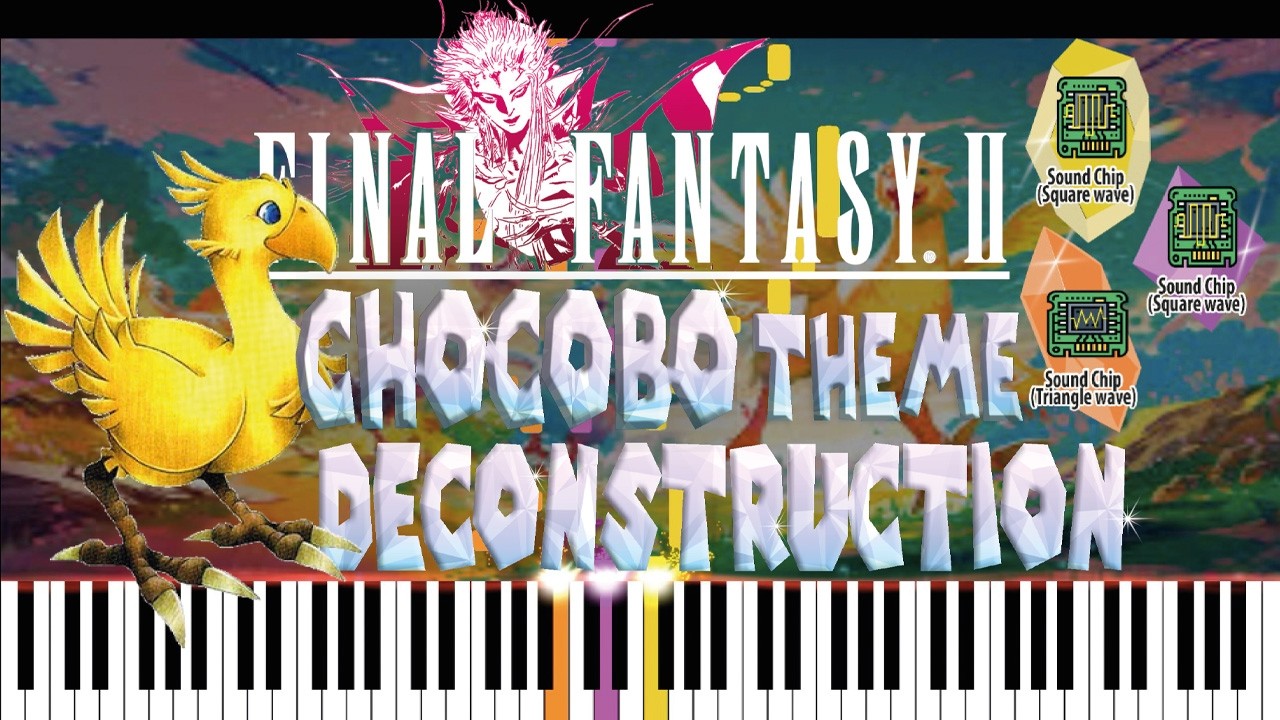 Chocobo Theme - Final Fantasy II Music Deconstruction