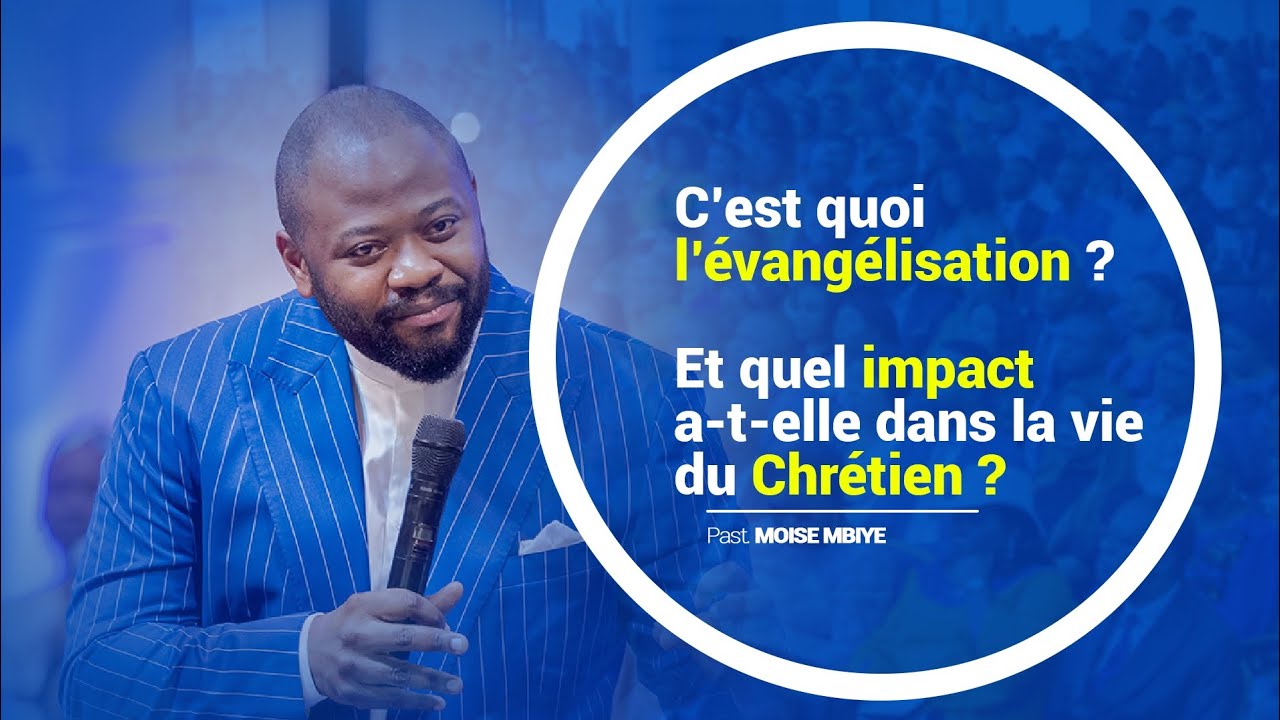 c'est quoi l'évangélisation ? et quel impact a-t-elle dans la vie du chrétien ?