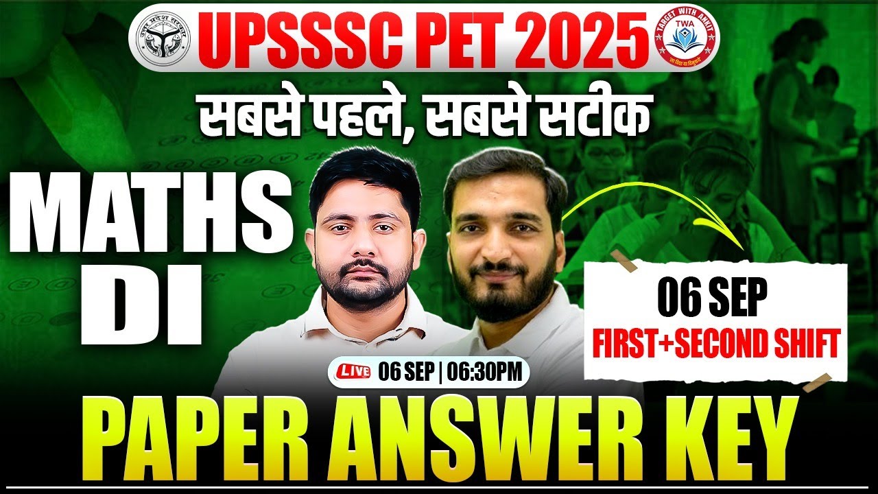 UPSSSC PET 2025 Exam Analysis | PET 6 Sep Maths First Shift Answer Key, PET Exam Analysis Ankit Sir