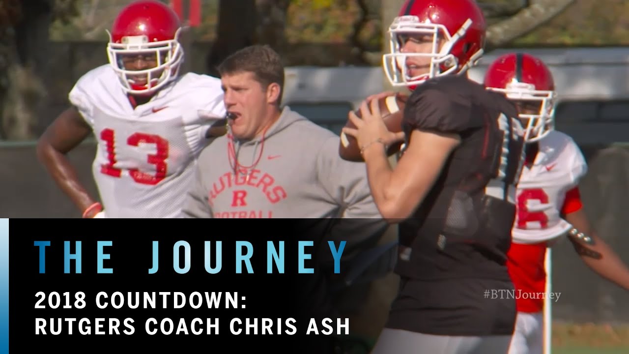 2018 Countdown: Rutgers Coach Chris Ash | Rutgers | Big Ten Football | The Journey