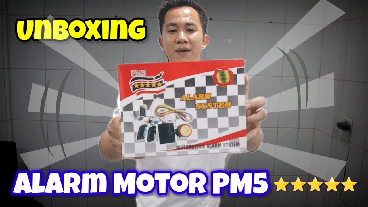 UNBOXING ALARM MOTOR ANTI MALING PM5