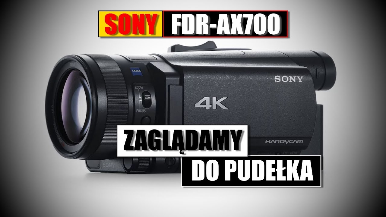 Sony FDR-AX700 - Zaglądamy do pudełka