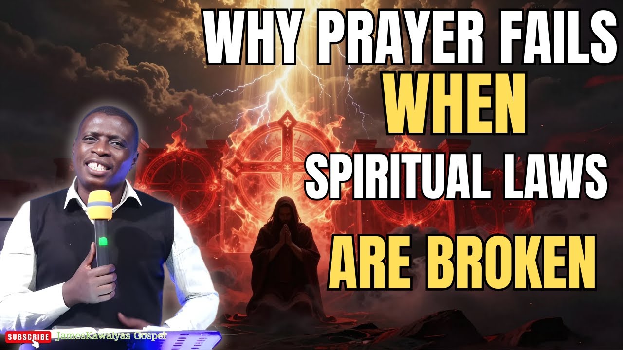 WHY PRAYER FAILS WHEN SPIRITUAL LAWS ARE BROKEN