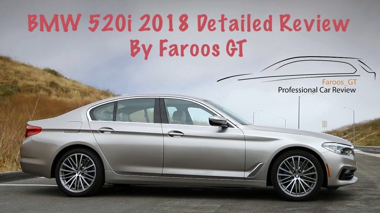 BMW 520i 2018 Detailed Review by Firas Batterjee(Faroos GT)تجربة البي إم الفئة الخامسة مع فراس