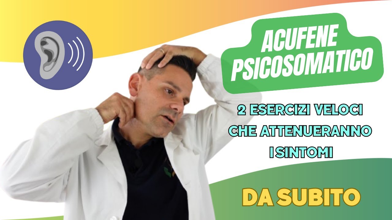ACUFENE PSICOSOMATICO: 2 esercizi veloci che attenueranno i tuoi sintomi da subito