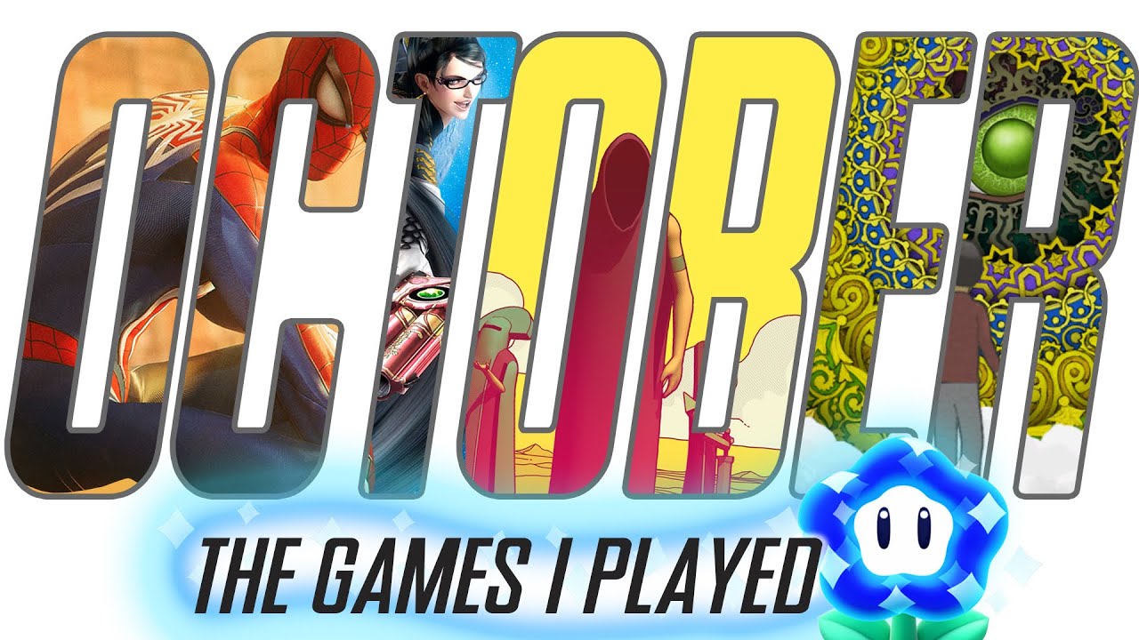 Everything I Played In October!