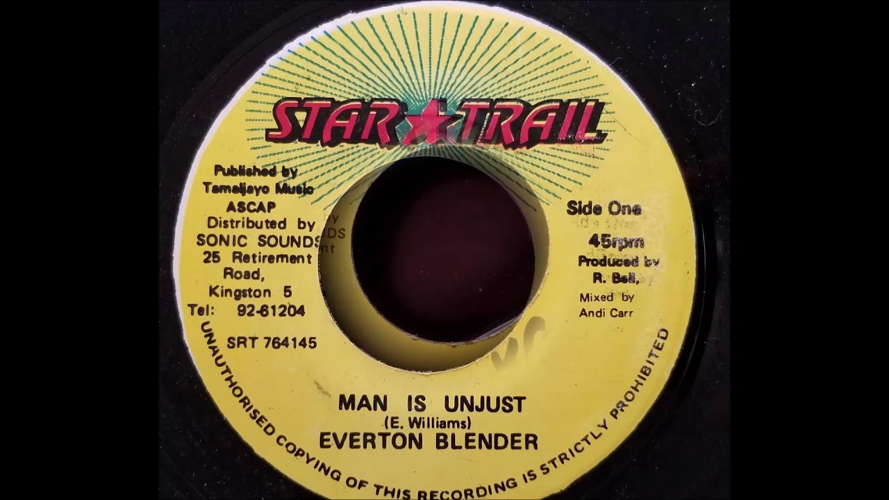 Everton Blender - Man Is Unjust - Star Trail 7