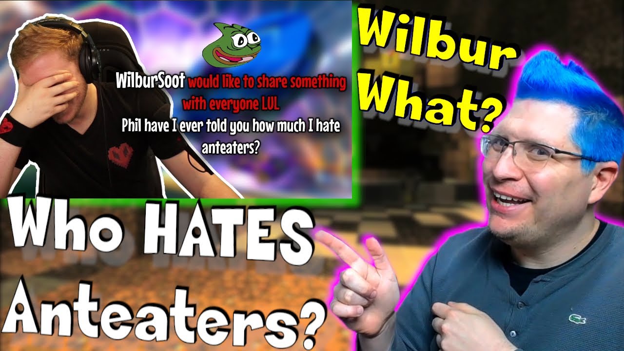Wilbur Soot explains his hatred for Anteaters REACTION! Ph1lza TRIES to play Rocket League...