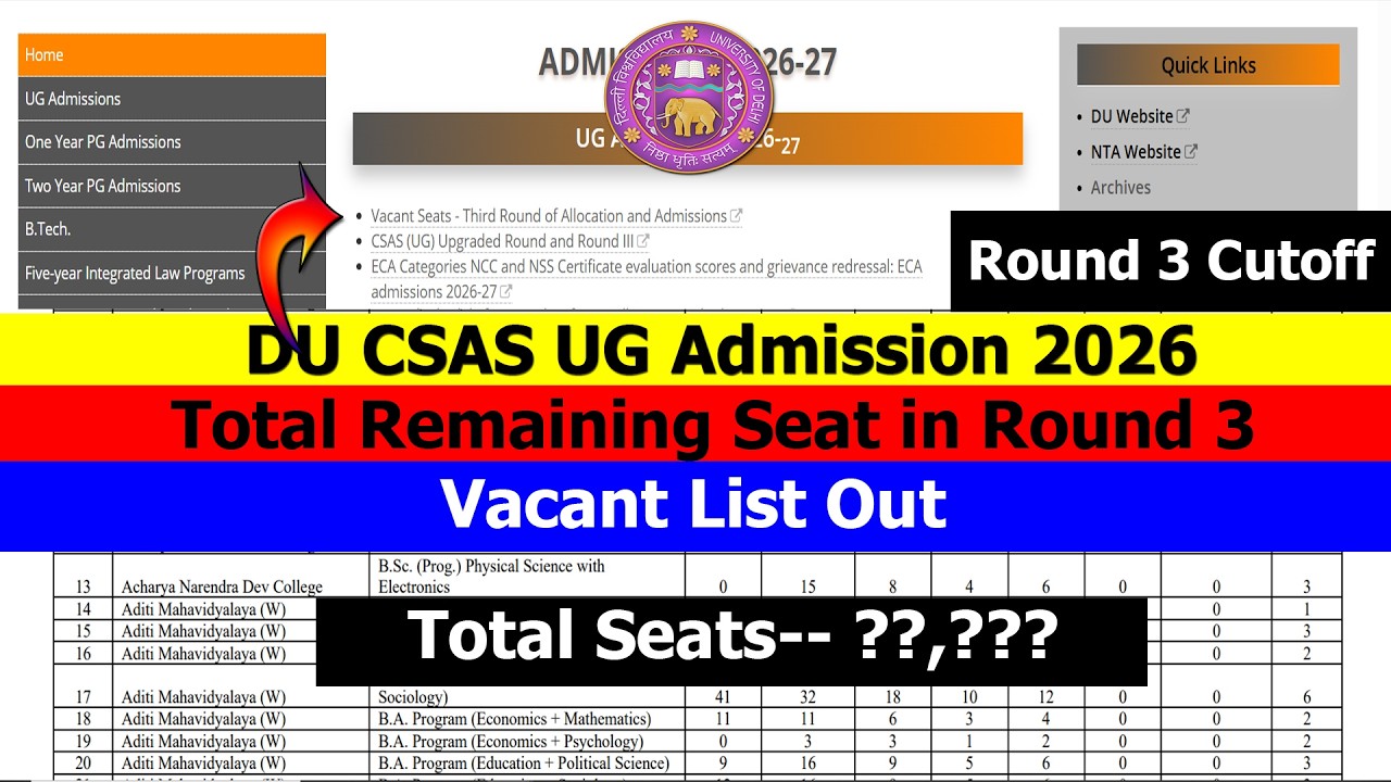DU CSAS UG Admission 2026 Round 3 Vacant List | Total Seat Remaining in Round 3 | Round 3 Cutoff