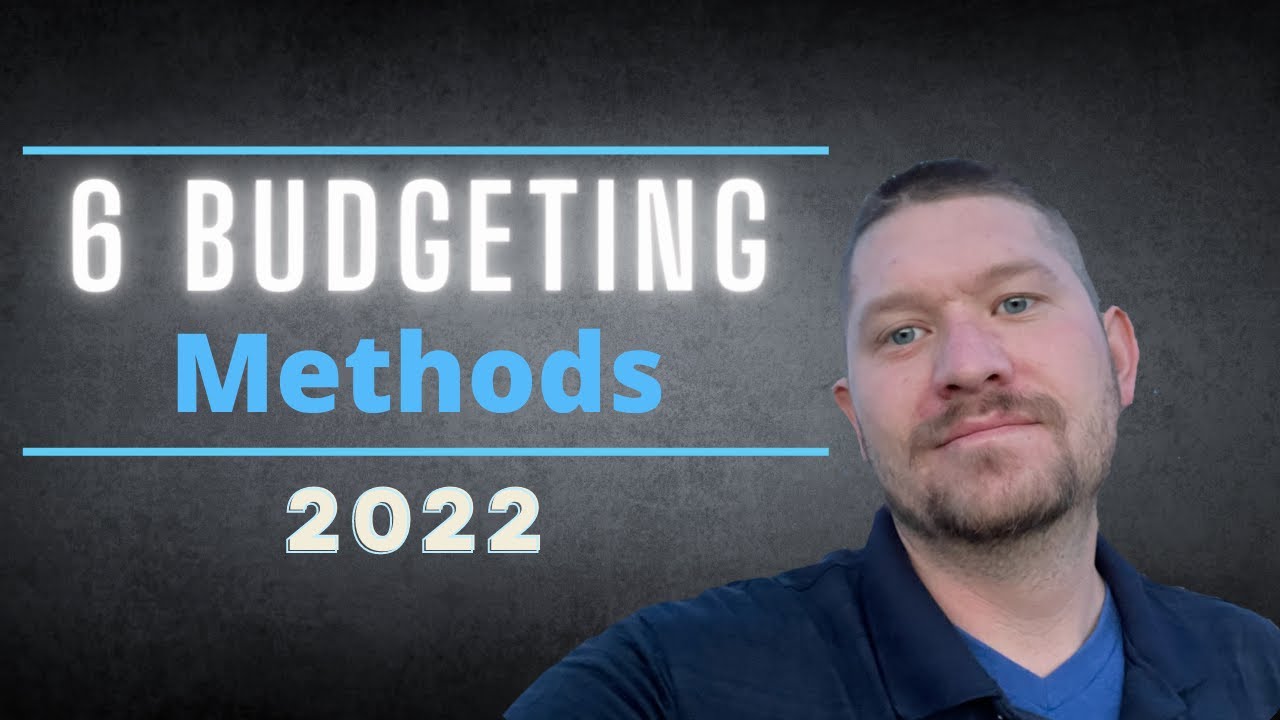 6 Types Of Budgeting Methods, Which Budget Is Right For You