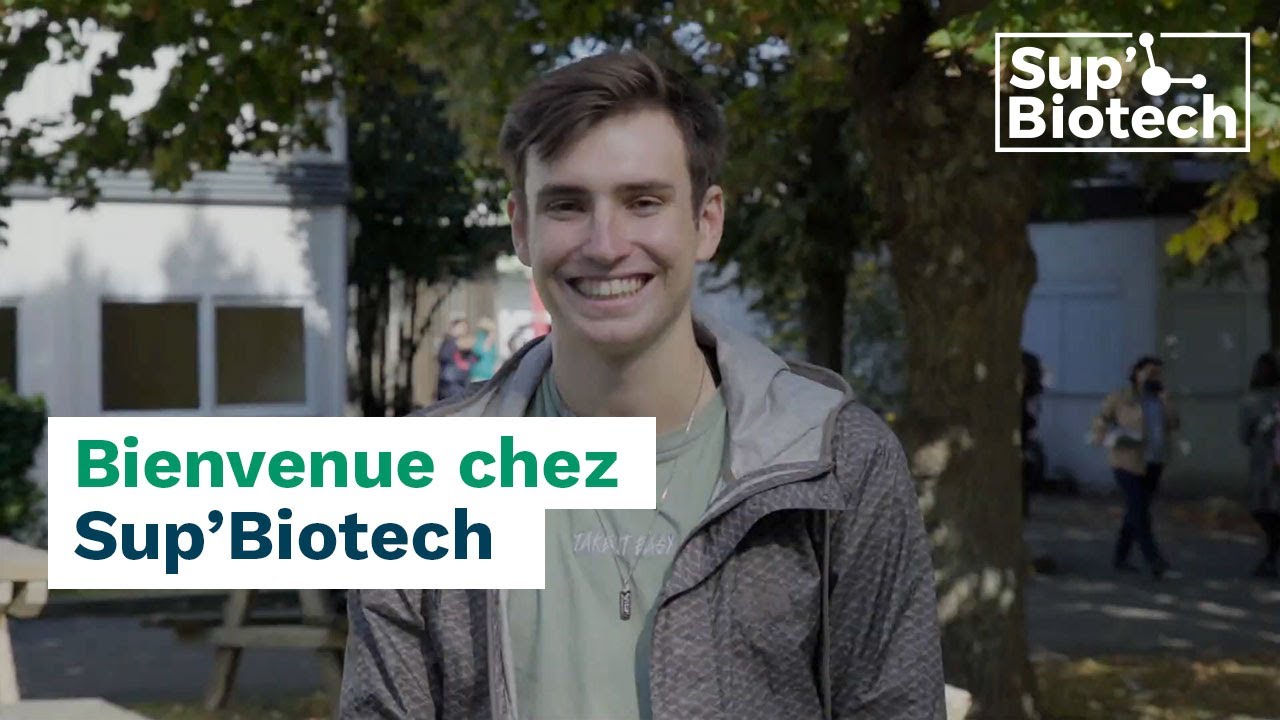 Bienvenue chez Sup’Biotech