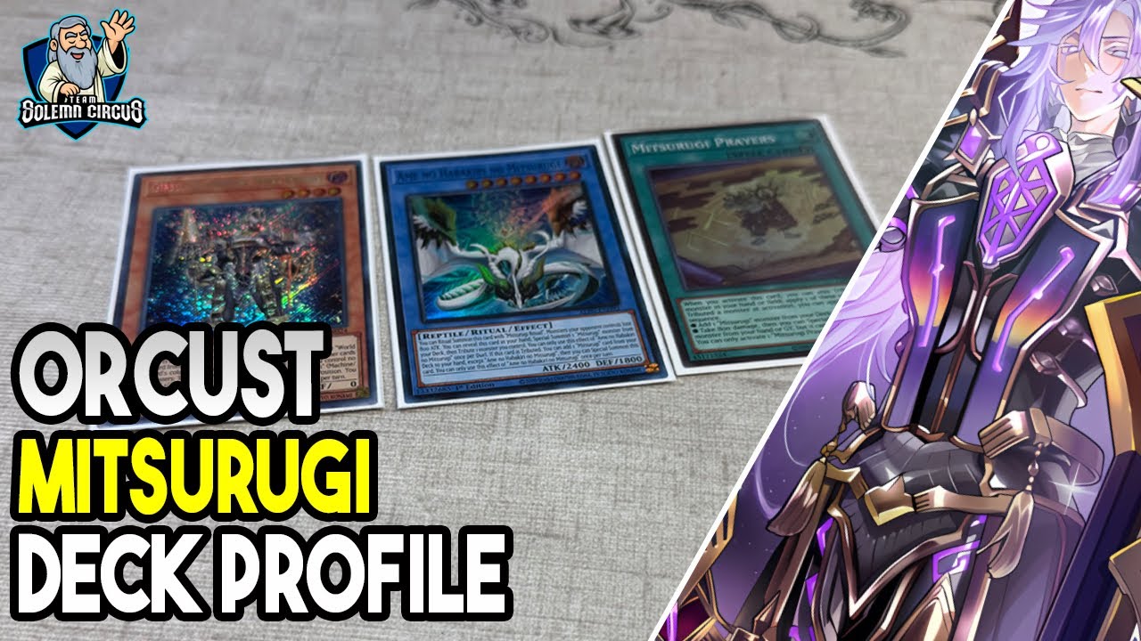Yu-Gi-Oh! 1-е место: описание колоды Mitsurugi Orcust