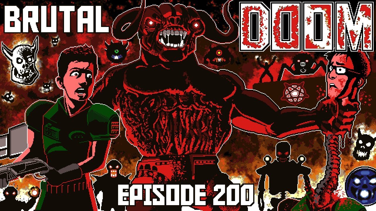 BRUTAL DOOM - James & Mike Mondays Episode 200