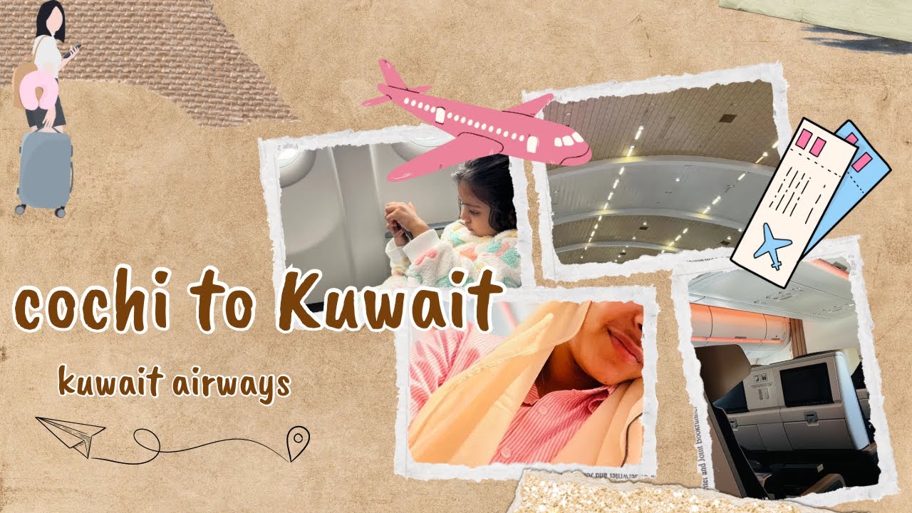 Cochi to Kuwait 🇰🇼 | Kuwait airways| … nidhazainvlogs