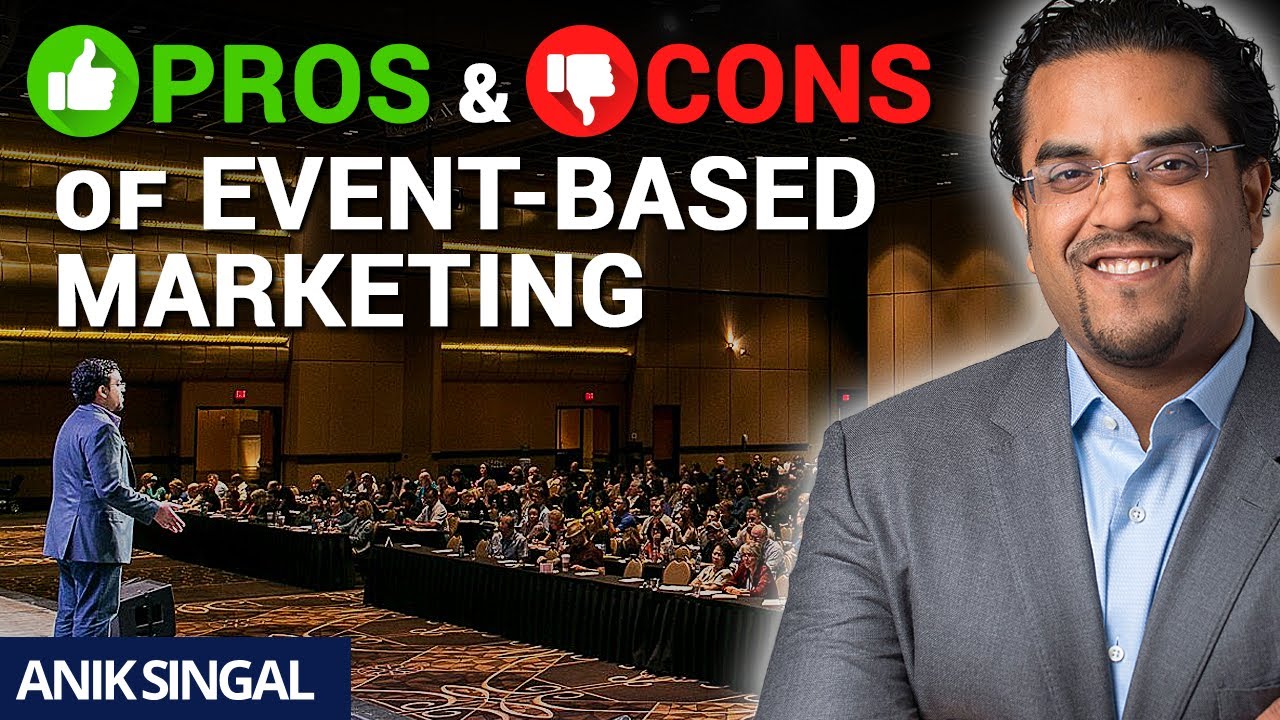 Pros & Cons of Event Based Marketing
