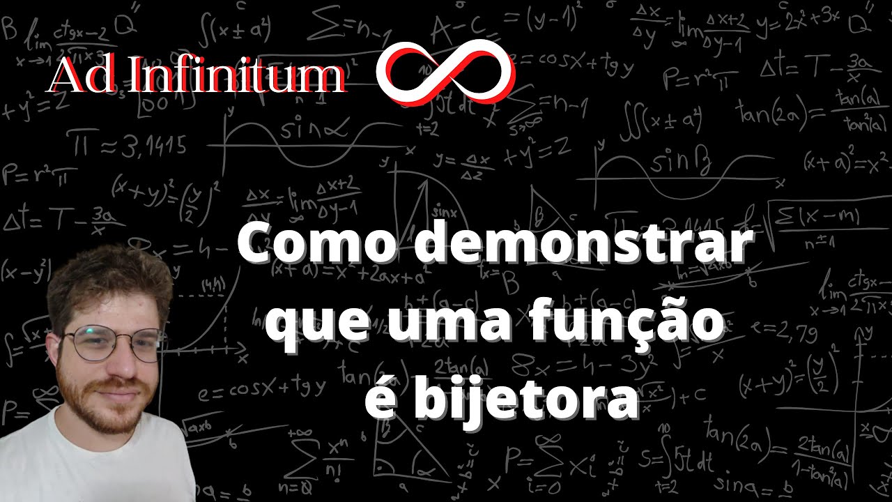 Como demonstrar que uma função é bijetora