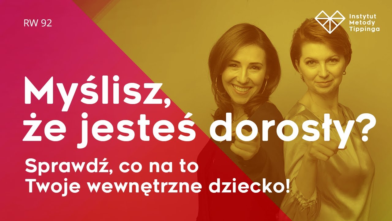 RW 92: Zranione wewnętrzne dziecko..