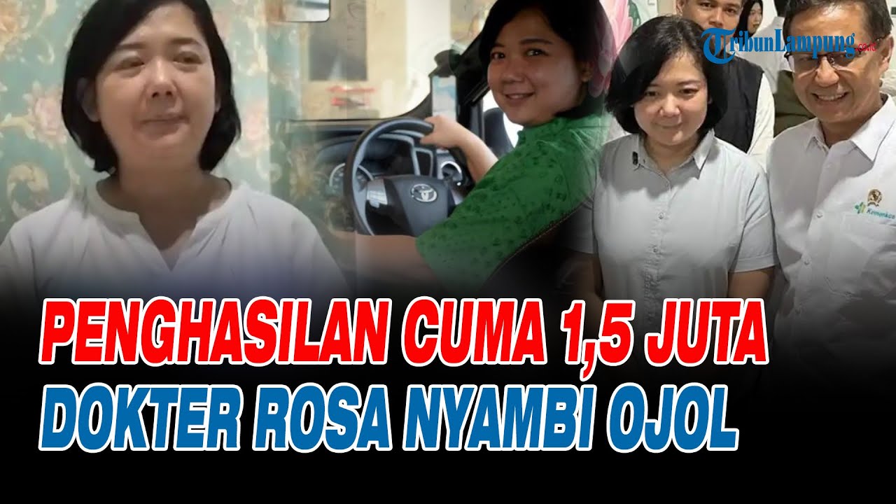 Alasan Dokter Rosa Berjuang Kerja Jadi Driver Ojol, Penghasilannya Kini Cuma 1,5 Juta per Bulan