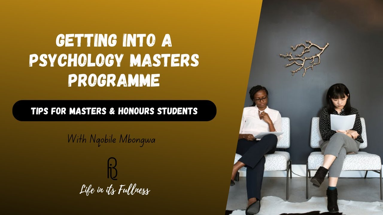Psychology Masters Selection Week in South Africa l Tips for Honours and Masters Students in SA
