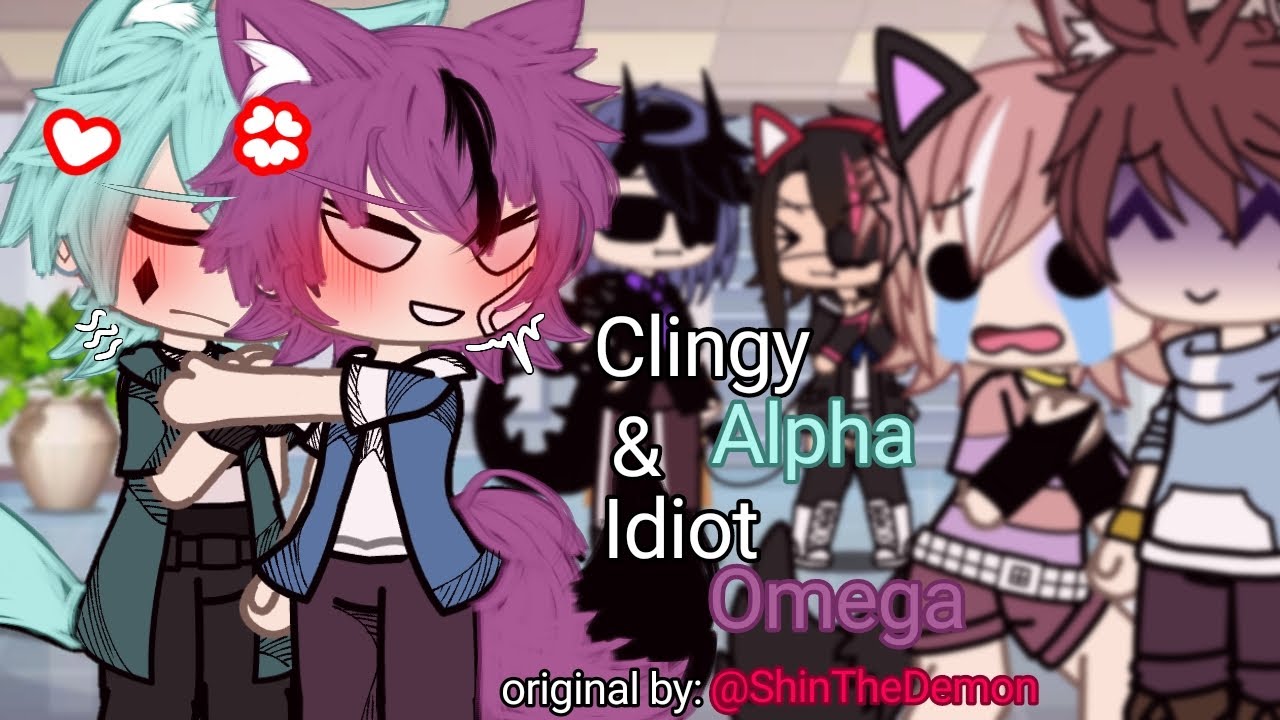 Clingy Alpha&Weird Omega||BL GLMM short||idk my storage sudden full||