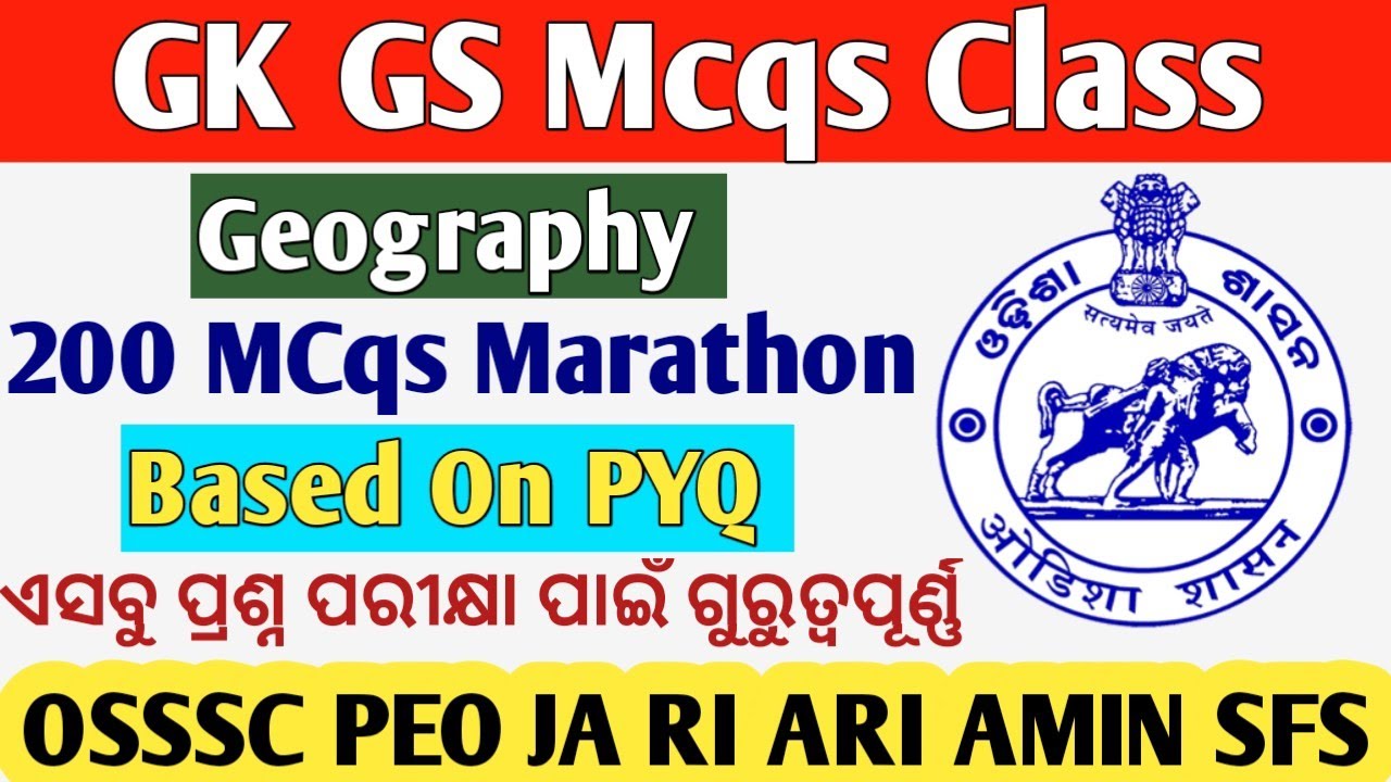 Geography Best 200 Mcqs// Details Analysis//OSSSC PEO JA Class RI ARI AMIN SFS FG HEW AS Exam