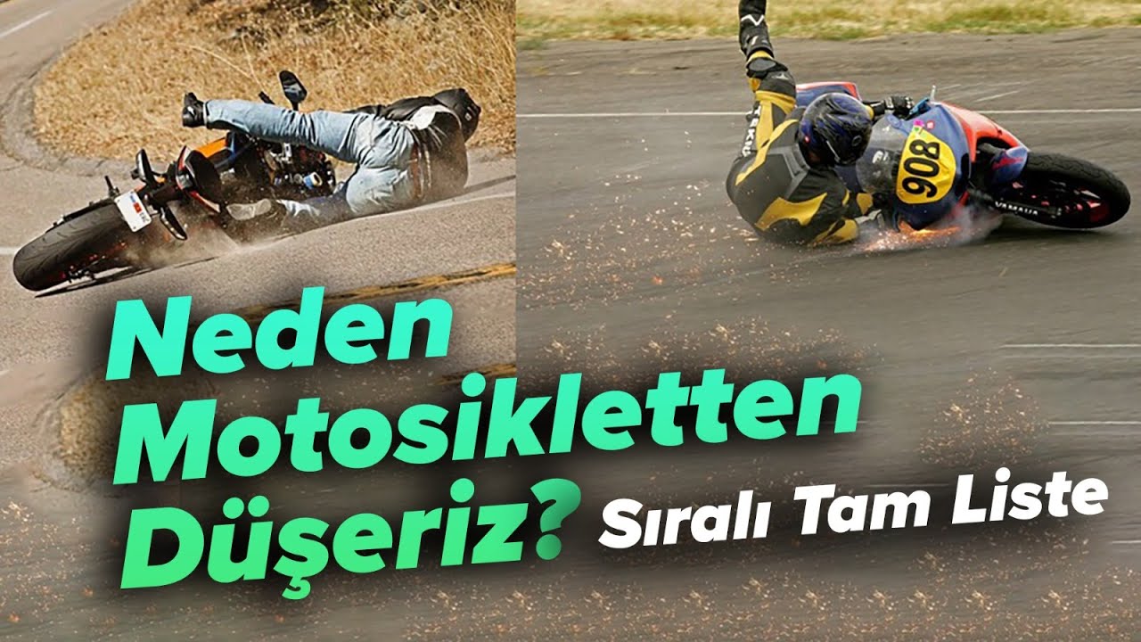 Ne Zaman  Motosikletten Düşüyoruz | Sıralı Tam Liste