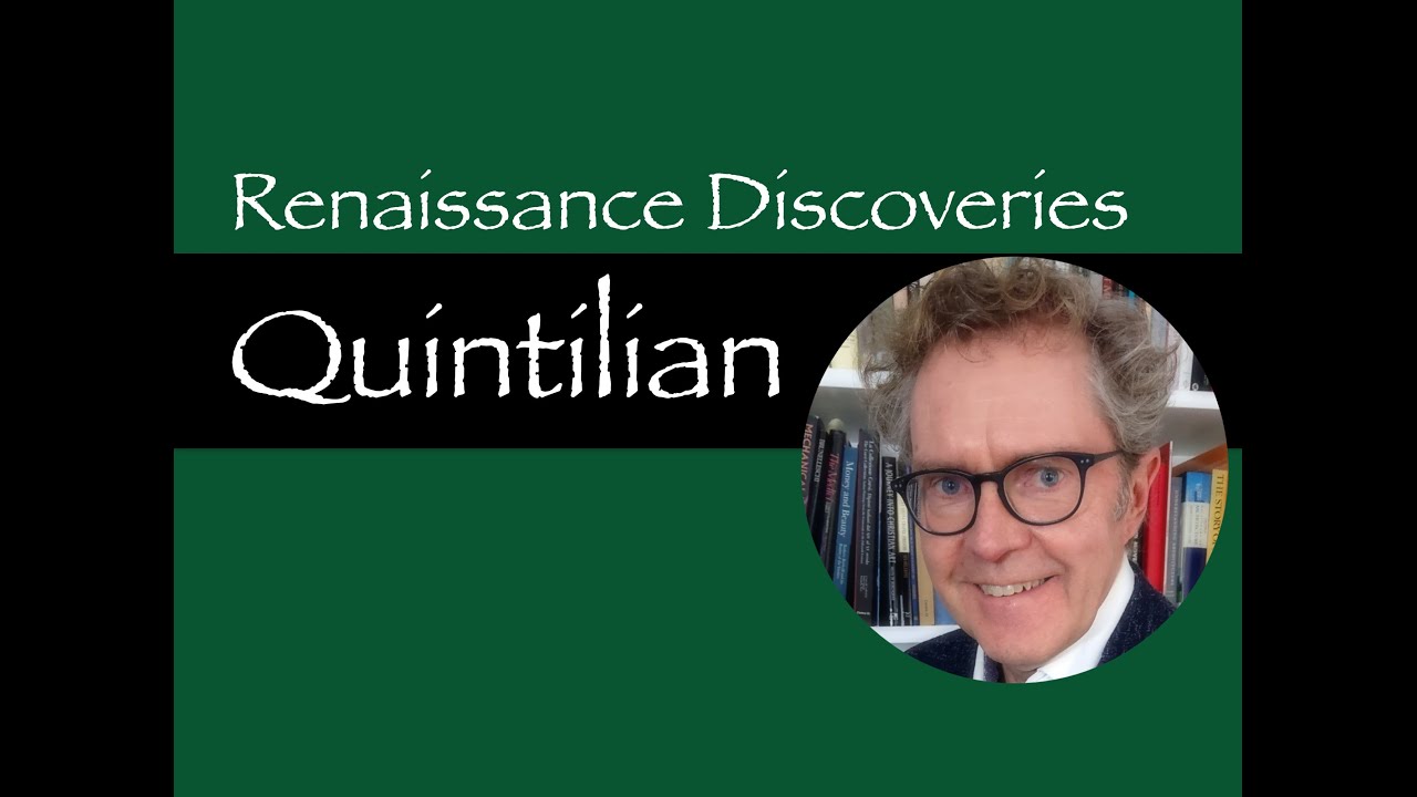 Renaissance Discoveries: Quintilian