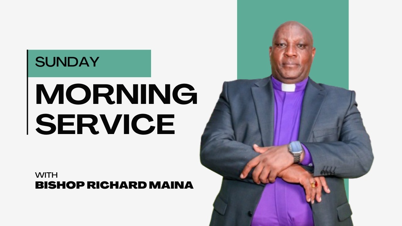 GIVING QUALITY SACRIFICE AND SERVICE  TO THE LORD | WITH BISHOP RICHARD MAINA GITAHI