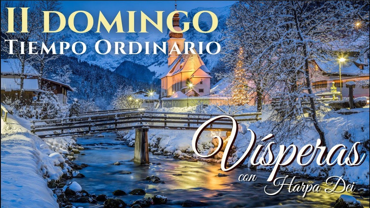 I  Vísperas del II  Domingo del tiempo ordinario