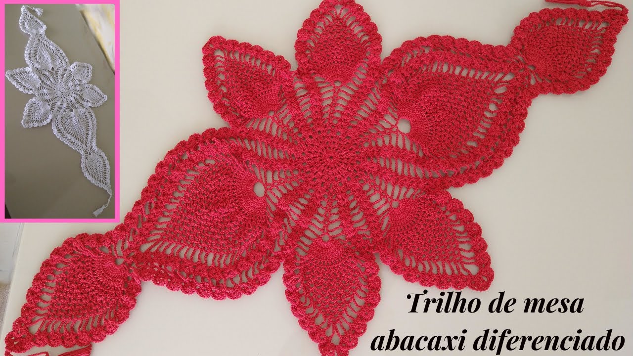 TRILHO DE MESA ABACAXI DIFERENCIADO - PASSO A PASSO (EDITADO) Pineapple motif table runner
