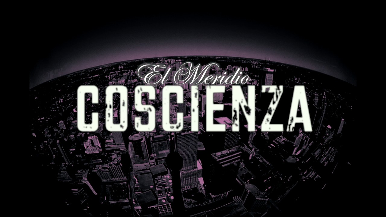 El Meridio-Coscienza