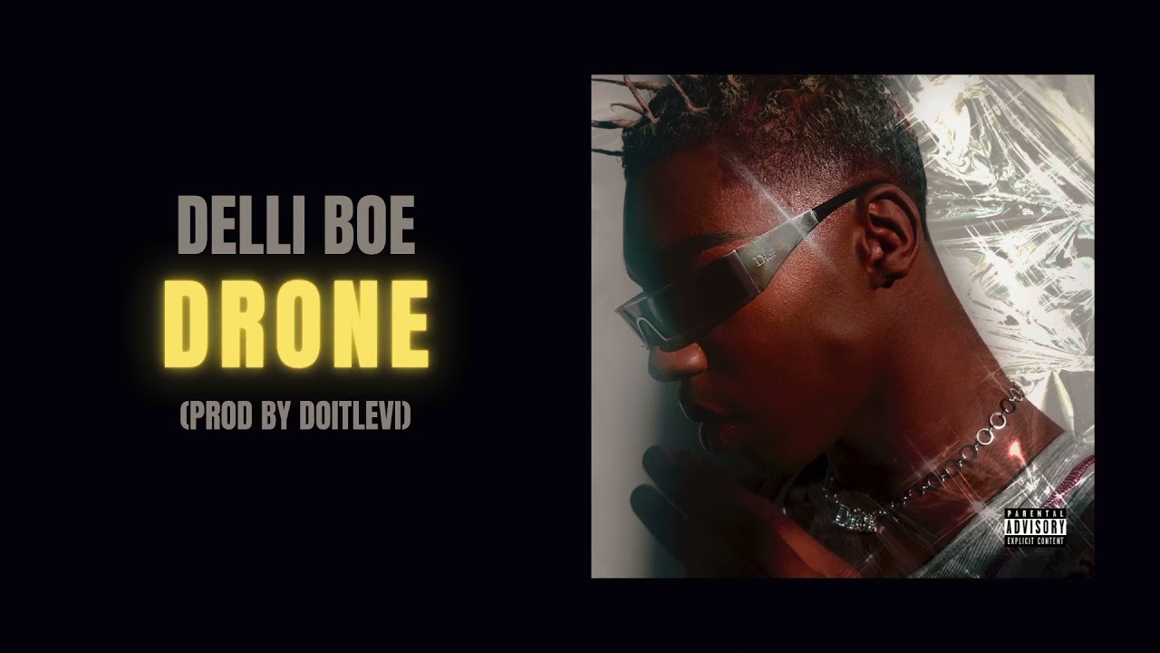 Delli Boe - Drone (prod. by doitlevi) (Official Audio)