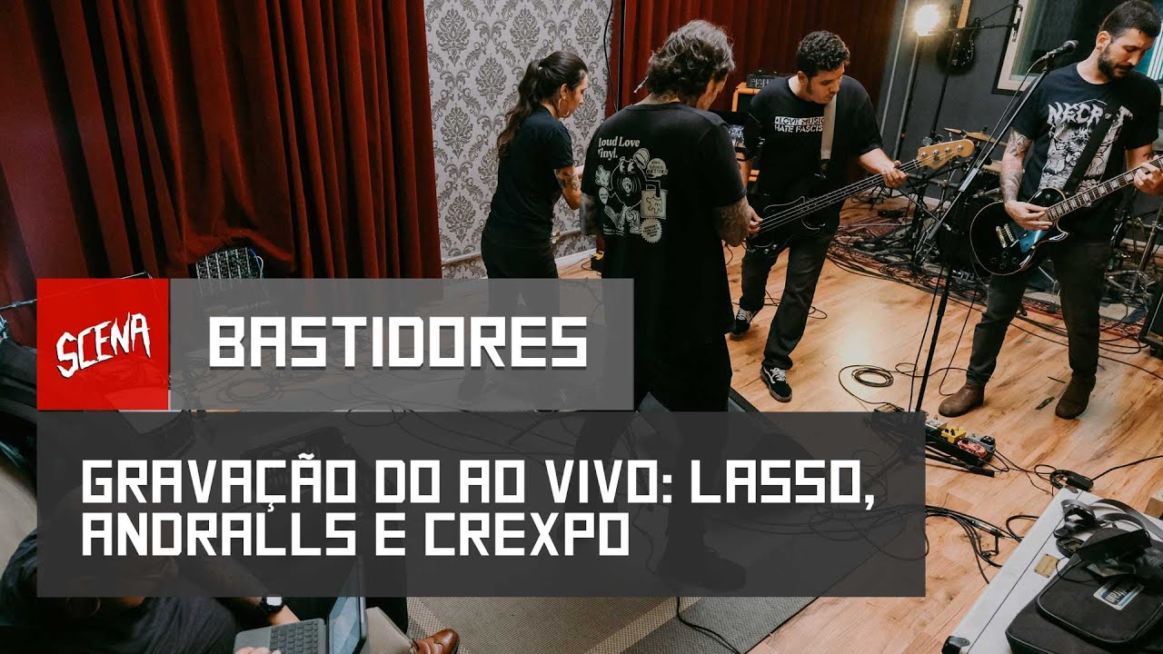 Bastidores - Gravação do Ao Vivo com Lasso, Andralls e Crexpo | Canal Scena