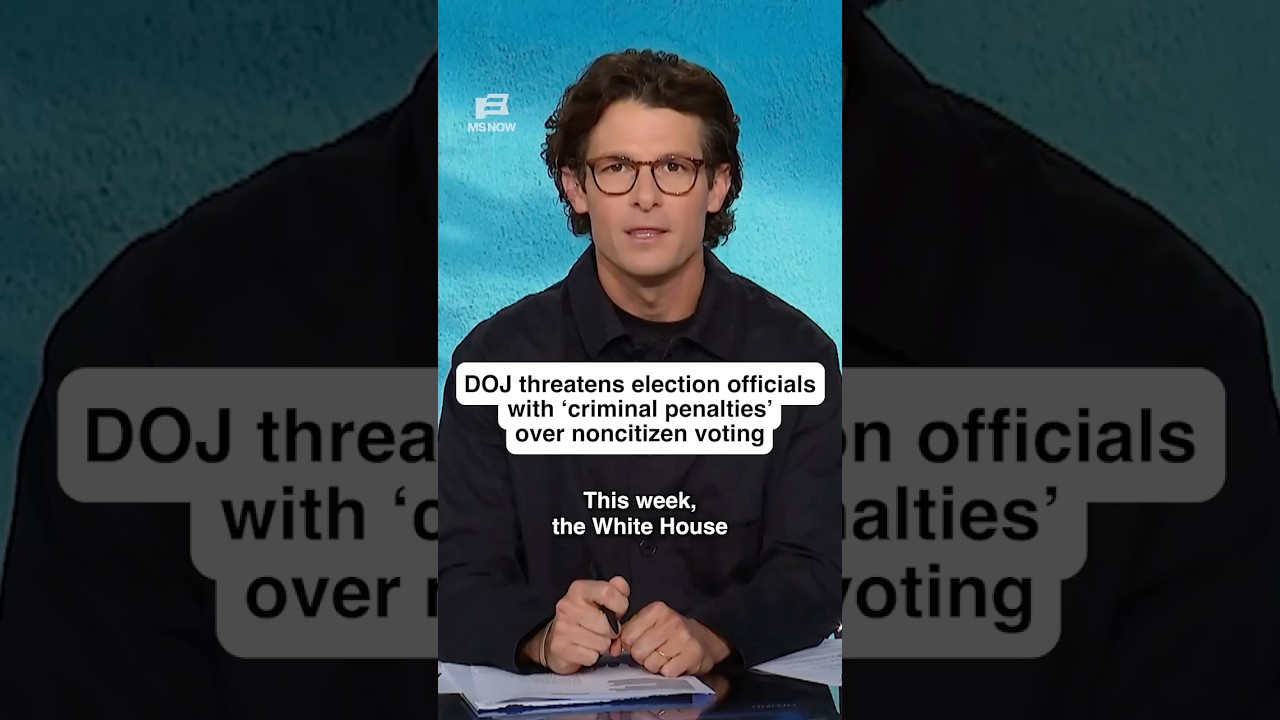 DOJ threatens election officials with &lsquo;criminal penalties&rsquo; over noncitizen voting